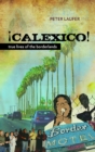 Calexico : True Lives of the Borderlands - Book