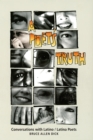A Poet's Truth : Conversations with Latino/Latina Poets - eBook