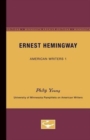 Ernest Hemingway - American Writers 1 : University of Minnesota Pamphlets on American Writers - Book