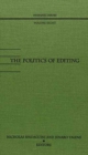 Politics Of Editing - Book