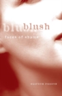 Blush : Faces of Shame - Book