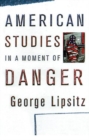 American Studies in a Moment of Danger - Book