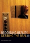 Recording Reality, Desiring the Real - Book