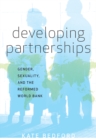 Developing Partnerships : Gender, Sexuality, and the Reformed World Bank - Book