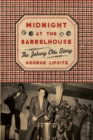 Midnight at the Barrelhouse : The Johnny Otis Story - Book