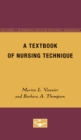 A Textbook of Nursing Technique - Book