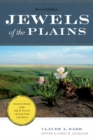Jewels of the Plains : Wildflowers of the Great Plains Grasslands and Hills - Book