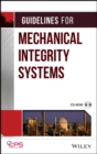 Guidelines for Mechanical Integrity Systems - Book