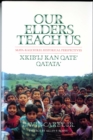 Our Elders Teach Us : Maya-Kaqchikel Historical Perspectives - eBook
