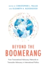 Beyond the Boomerang : From Transnational Advocacy Networks to Transcalar Advocacy in International Politics - Book