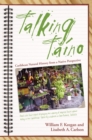 Talking Taino : Caribbean Natural History from a Native Perspective - Book