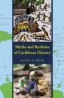 Myths and Realities of Caribbean History - Book
