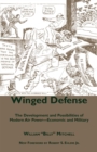 Winged Defense : The Development and Possibilities of Modern Air Power--Economic and Military - Book