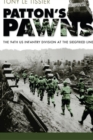 Patton's Pawns : The 94th US Infantry Division at the Siegfried Line - Book