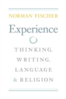 Experience : Thinking, Writing, Language, and Religion - Book