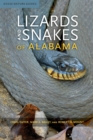 Lizards and Snakes of Alabama - Book