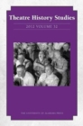 Theatre History Studies 2012 : Volume 32 - Book