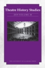 Theatre History Studies 2019, Volume 38 - Book