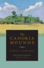 The Cahokia Mounds - eBook