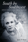 South by Southwest : Katherine Anne Porter and the Burden of Texas History - eBook