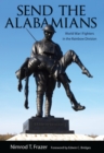 Send the Alabamians : World War I Fighters in the Rainbow Division - eBook