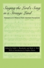 Singing the Lord's Song in a Strange Land : Hymnody in the History of North American Protestantism - eBook