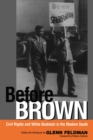 Before Brown : Civil Rights and White Backlash in the Modern South - eBook