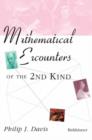 Mathematical Encounters of the Second Kind - Book