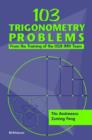 103 Trigonometry Problems : From the Training of the USA IMO Team - eBook