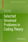 Selected Unsolved Problems in Coding Theory - Book