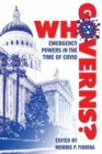 Who Governs? : Emergency Powers in the Time of COVID - eBook
