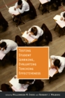 Testing Student Learning, Evaluating Teaching Effectiveness - eBook