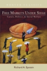 Free Markets under Siege : Cartels, Politics, and Social Welfare - eBook
