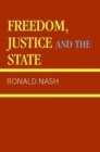 Freedom, Justice and the State - Book