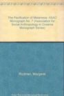 The Pacification of Melanesia : ASAO Monograph No. 7 - Book