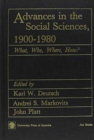 Advances in the Social Sciences 1900-1980 : What, Who, Where, How - Book