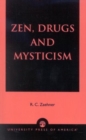 Zen, Drugs, and Mysticism - Book