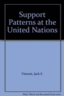 Support Patterns at the United Nations - Book