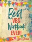 The Best VBS Workbook Ever! - Book