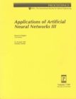 Applications of Artificial Neural Networks Iii - Book