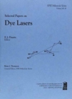 Selected Papers on Dye Lasers - Book