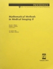Mathematical Methods In Medical Imaging Ii - Book