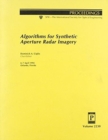Algorithms For Synthetic Aperture Radar Imagery - Book