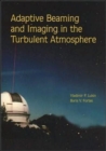 Adaptive Beaming and Imaging in the Turbulent Atmosphere v. 109 - Book