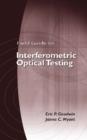 Field Guide to Interferometric Optical Testing - Book