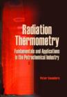 Radiation Thermometry : Fundamentals and Applications in the Petrochemical Industry - Book