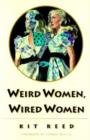 Weird Women, Wired Women - Book