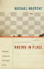 Racing in Place : Collages, Fragments, Postcards, Ruins - eBook