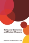 Behavioral Economics and Nuclear Weapons - Book