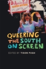 Queering the South on Screen - Book